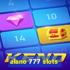 alano 777 slots